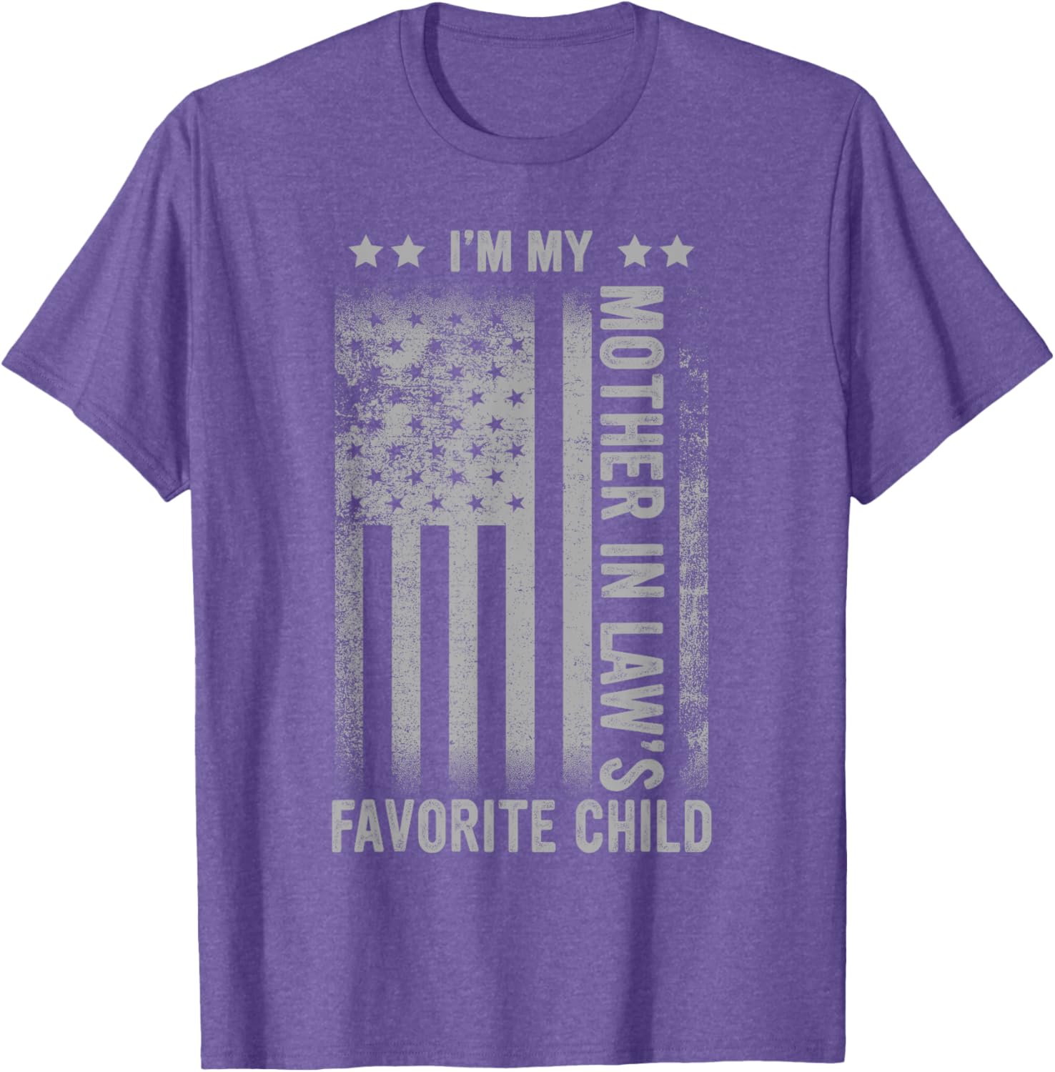 I'm My Mother In Law's Favorite Child Funny Men Father's Day