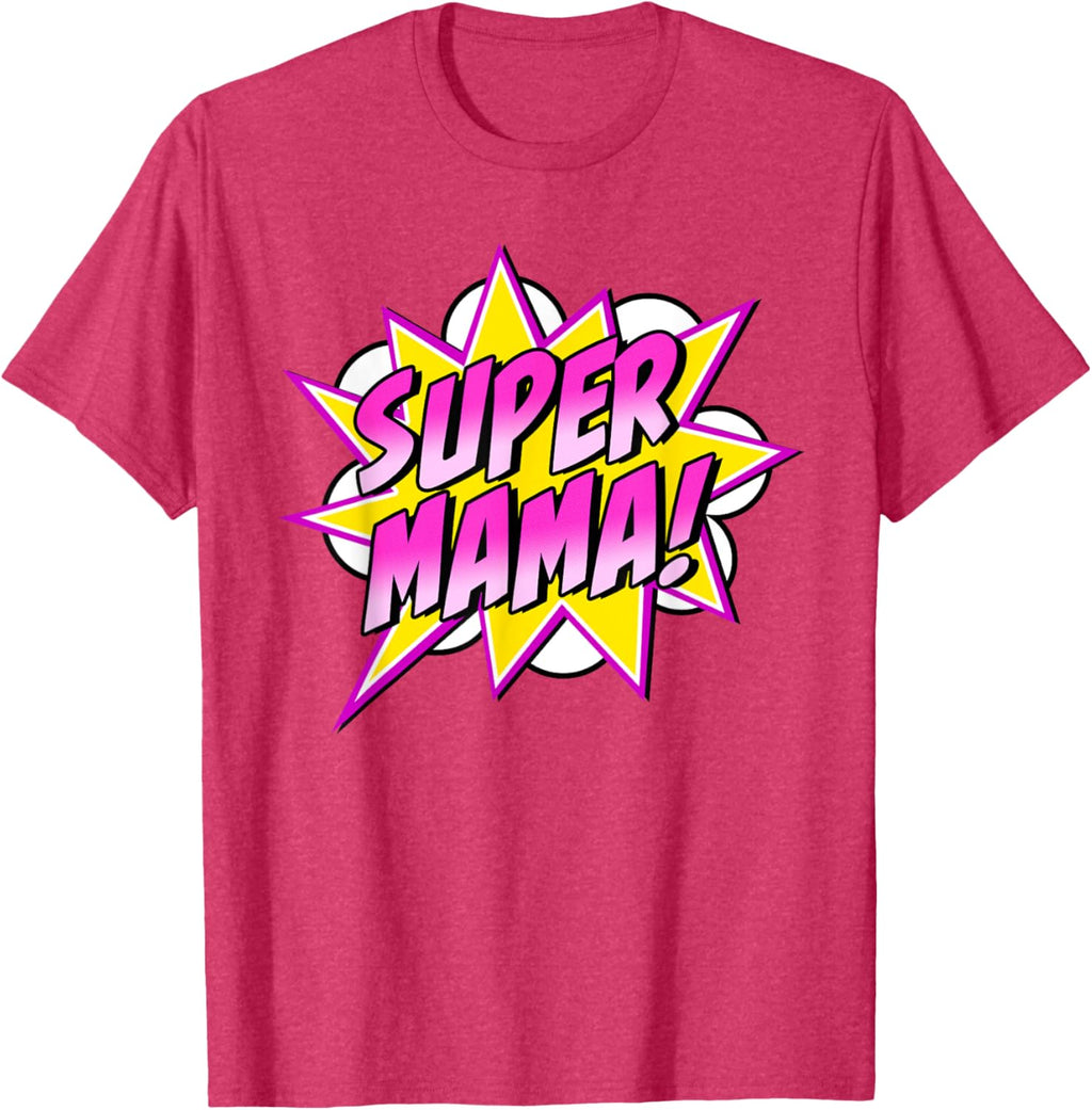 Super Mama Comic Book Superhero Mother's Day