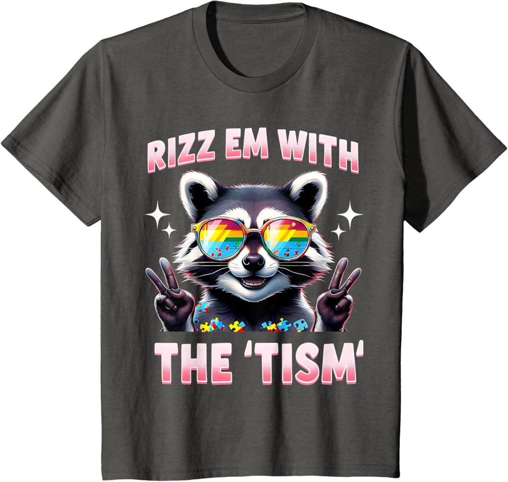Autism Funny Rizz Em With The Tism Meme Autistic Racoon