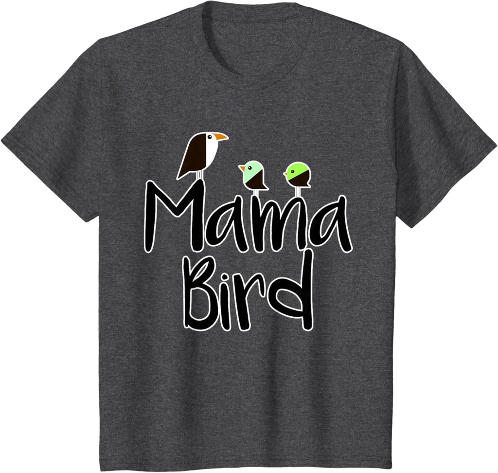 Mother's Day Mama Bird T-shirt Mom Tee
