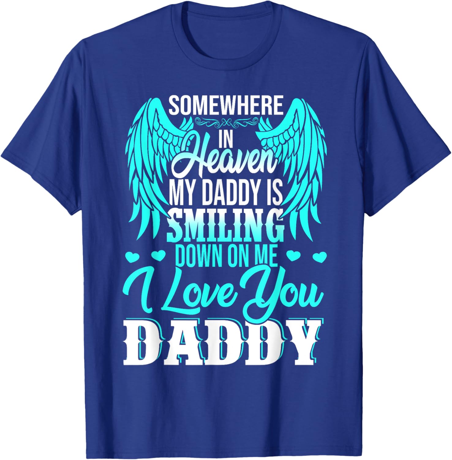 Proud My Daddy In Heaven Happy Father's Day Proud Of Daddy