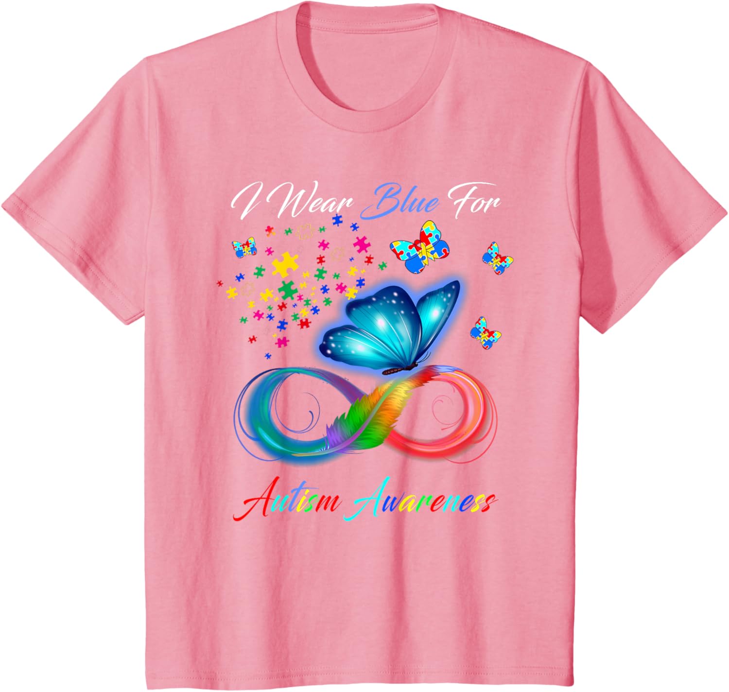 I Wear Blue For Autism Awareness - Autism Awareness Month