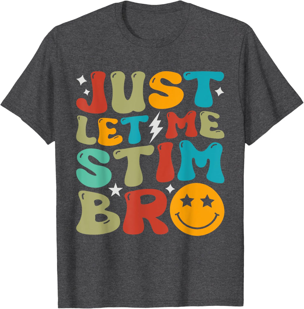 Groovy Just Let Me Stim Bro Kids Boys Funny Autism Awareness