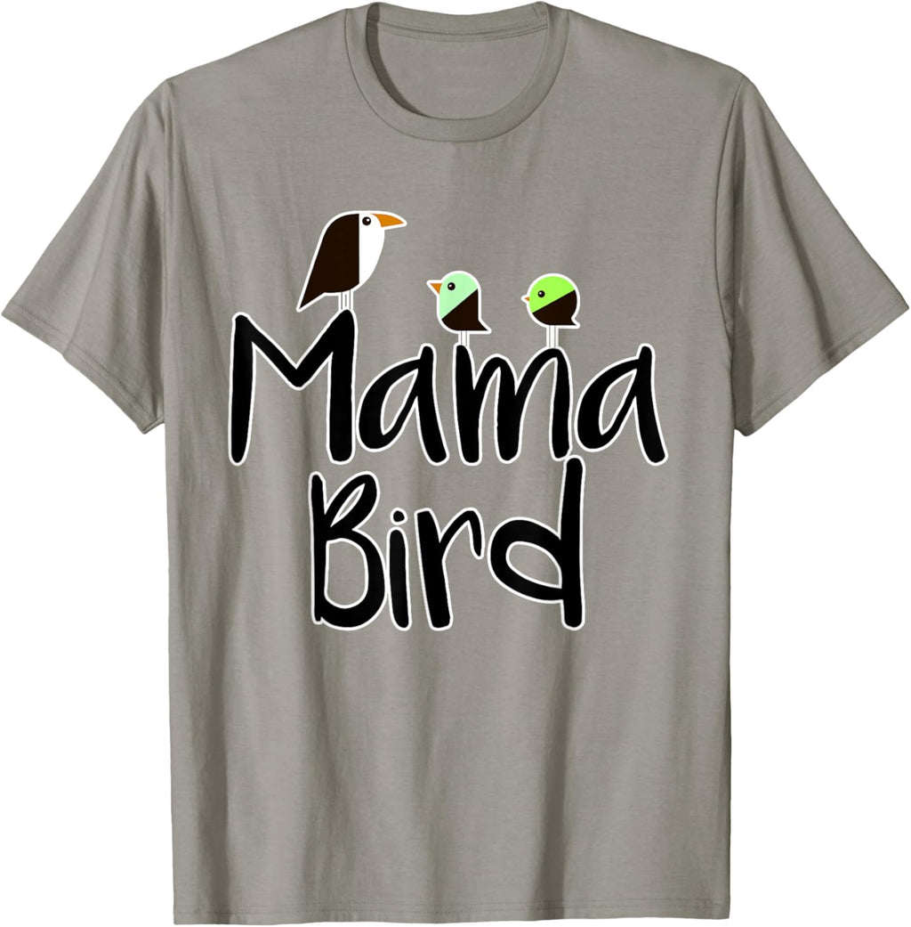 Mother's Day Mama Bird T-shirt Mom Tee