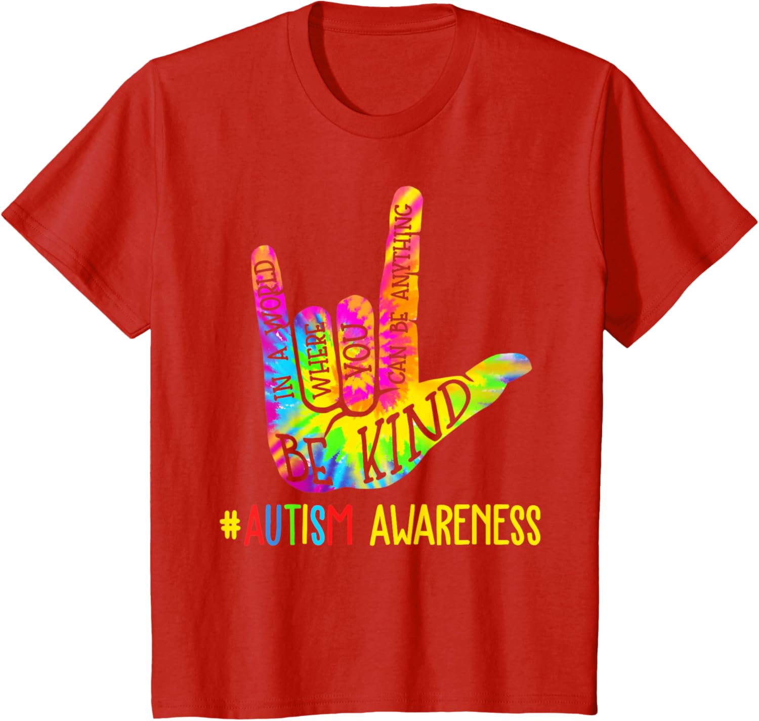 Be Kind ASL Love Sign Language Hand Autism Awareness Tie Dye