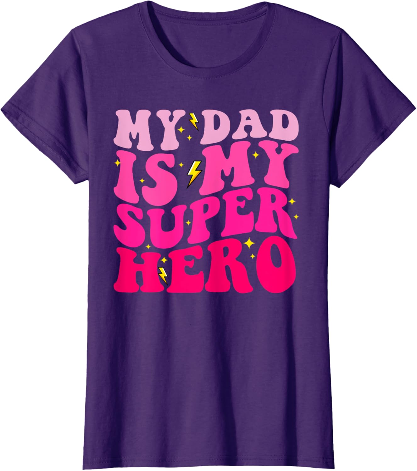 Daughter Father's Day Shirt My Dad Is My Superhero Girls