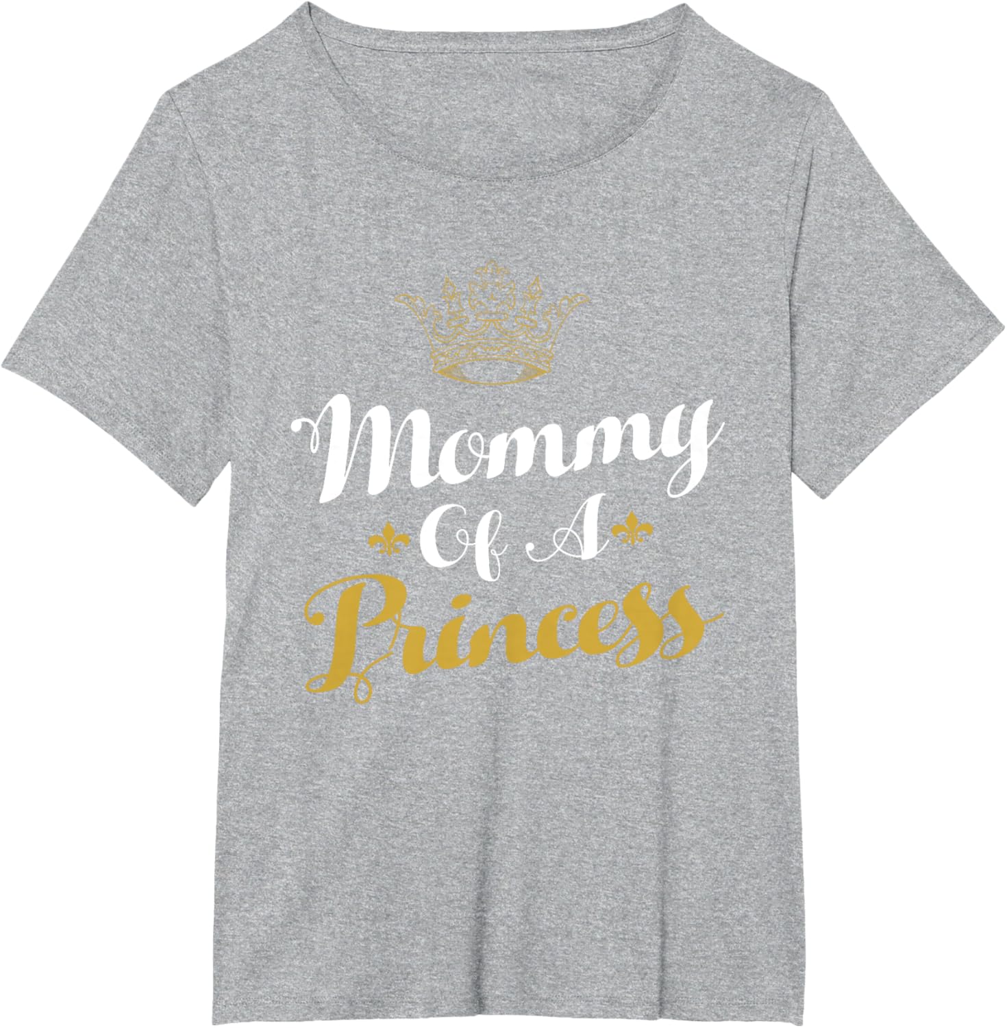 Mommy Of A Princess Daughter Mothers Day For Mom